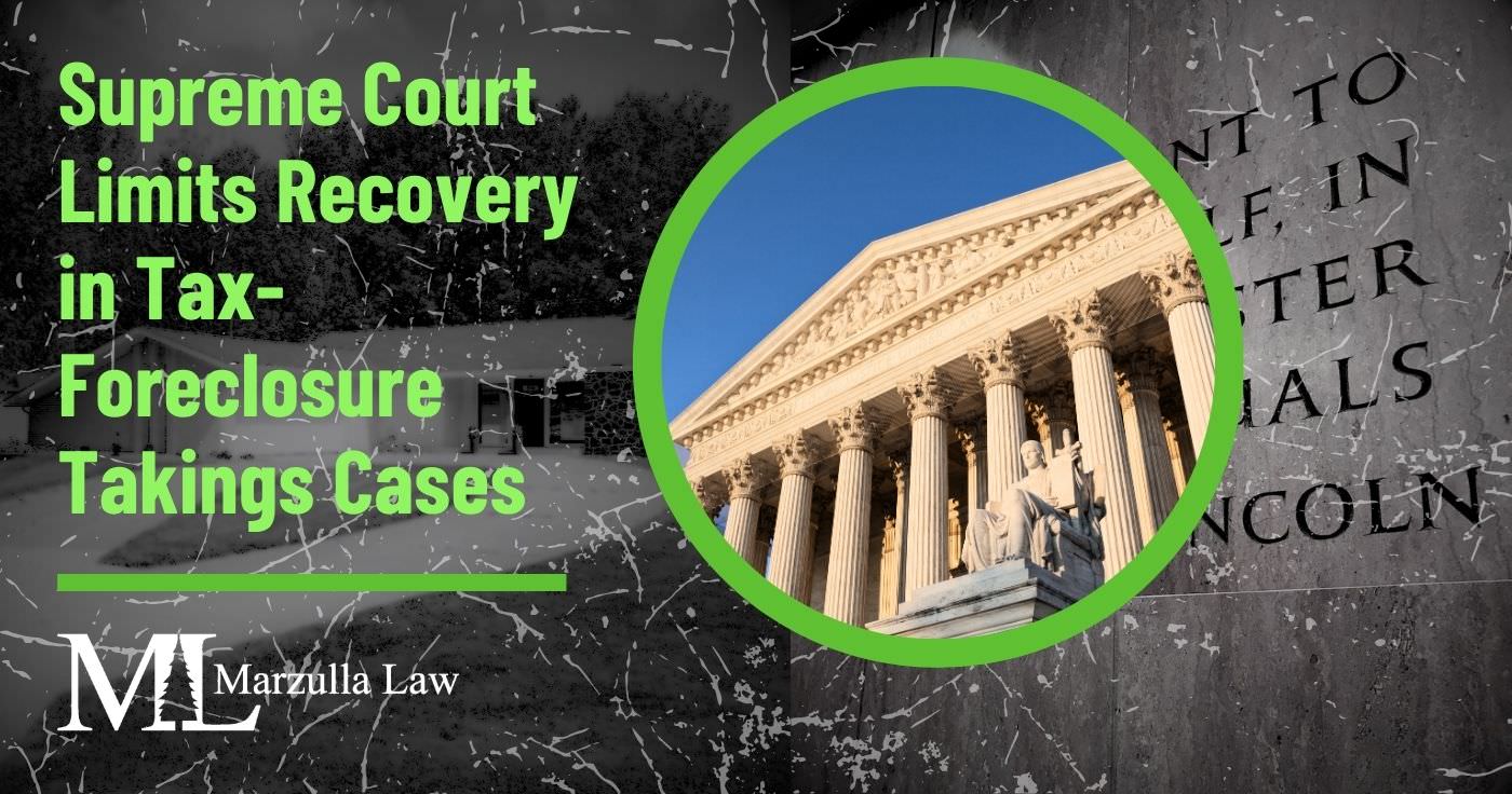 Supreme Court Limits Recovery in Tax-Foreclosure Takings Cases, But Leaves Important Questions Open